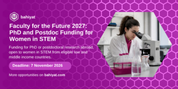 Faculty for the Future 2027: PhD and postdoc funding for women in STEM, Bahiyat